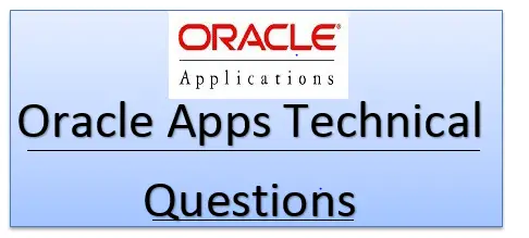 oracle apps technical interview questions and answers