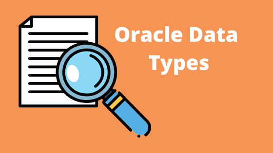 oracle data types : character, number